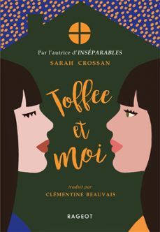 toffee et moi (ebook)-sarah crossan-9782700263572