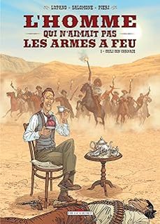 l homme qui n aimait pas les armes a feu. vol. 1. chili con carnage-9782756018072