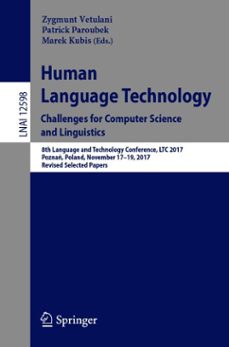 human language technology. challenges for computer science and linguistics-9783030665272
