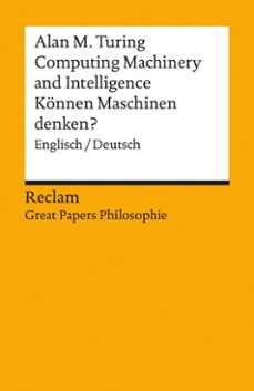 computing machinery and intelligence / konnen maschinen denken? englisch/deutsch (ebook)-alan m. turing-9783159618272