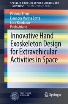 innovative hand exoskeleton design for extravehicular activities in space-9783319039572