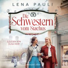 die schwestern vom stachus (audiolibro)-lena pauli-9783365014172