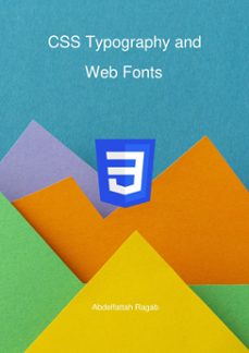 css typography and web fonts (ebook)-abdelfattah ragab-9783384268372