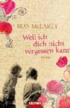 weil ich dich nicht vergessen kann-ron mclarty-9783442301072