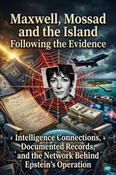 maxwell, mossad and the island: following the evidence (ebook)-noah barrett-9783565319572