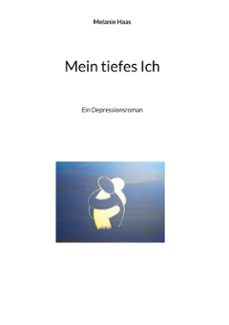 mein tiefes ich (ebook)-melanie haas-9783695799572