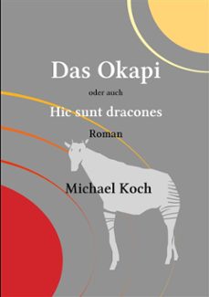 das okapi (ebook)-michael koch-9783759754172