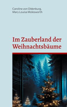 im zauberland der weihnachtsbaume (ebook)-9783769336672