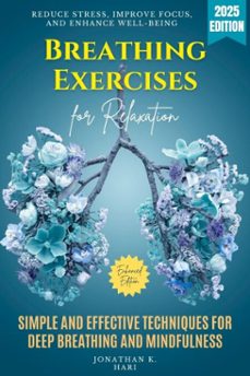 breathing exercises for relaxation: (ebook)-jonathan k. hari-9783819743672