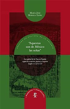 "aquestas son de mexico las señas" (ebook)-maría josé rodilla-9783954872572