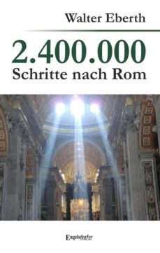 2.400.000 schritte nach rom (ebook)-9783957442772