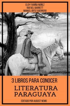 3 libros para conocer literatura paraguaya (ebook)-eloy fariña nuñez-manuel ortiz guerrero-9783985519972