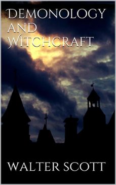 demonology and witchcraft (ebook)-walter scott-walter scott-9786050402872