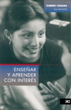 enseñar y aprender con interes (ebook)-gabriel camara-9786070306372