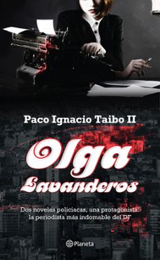 olga lavanderos (ebook)-paco ignacio taibo ii-9786070710872