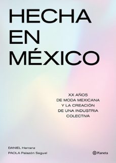 hecha en mexico (ebook)-daniel herranz-paola palazón seguel-9786070762772