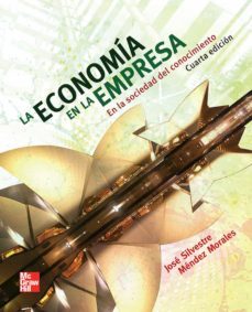 la economia de la empresa (4ª ed.)-roberto gonzalez mendez-9786071505972