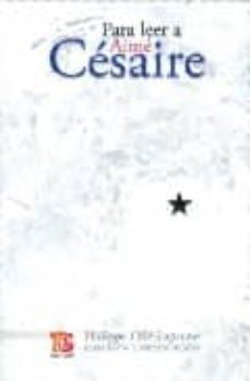 para leer a aime cesaire-9786071600172