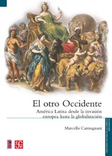 el otro occidente (ebook)-marcello carmagnani-9786071640772