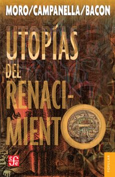 utopias del renacimiento (ebook)-tomas moro-tomaso campanella-9786071648372