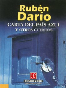 carta del pais azul y otros cuentos (ebook)-ruben dario-9786071653772