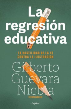 la regresion educativa (ebook)-9786073814072