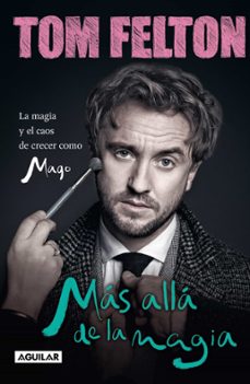 mas alla de la magia (ebook)-tom felton-9786073836272