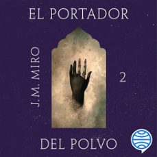 talentos 2. el portador del polvo (audiolibro)-j.m. miro-9786073927772