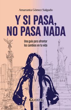 y si pasa, no pasa nada (ebook)-amaranta gomez salgado-9786074578072