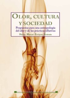 olor, cultura y sociedad (ebook)-hector manuel enriquez andrade-9786075390772