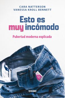esto es muy incomodo (ebook)-cara natterson-vanessa bennett kroll-9786075578972