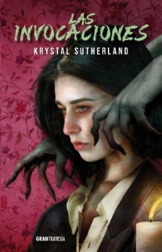 las invocaciones (ebook)-krystal sutherland-9786075579672