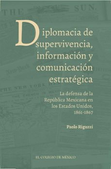 diplomacia de supervivencia, informacion y comunicacion estrategica. (ebook)-9786075647272