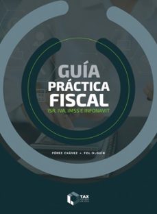 guia practica fiscal 2025 (ebook)-josé pérez chávez-raymundo fol olguín-9786075880372