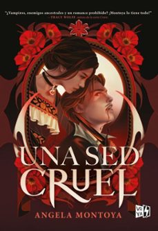 una sed cruel (ebook)-angela montoya-9786076371572
