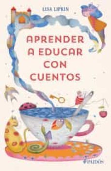aprender a educar con cuentos-9786077473572