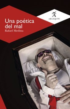 una poética del mal (ebook)-rafael medina-9786079046972