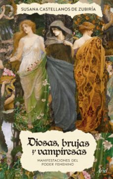 diosas brujas y vampiresas-susana castellanos de zubiria-9786287569072