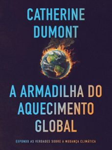 a armadilha do aquecimento global (ebook)-catherine dumont-9786313150472