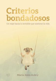criterios bondadosos (ebook)-maría jesús aubry-9786313173372