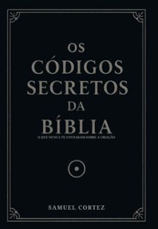 os codigos secretos da biblia (ebook)-samuel cortez-9786501646572