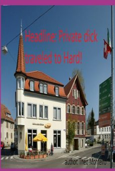 headline: private dick traveled to hard (ebook)-theobaldo veira monteiro-9786501657172