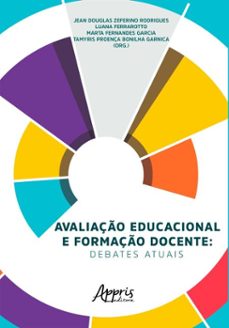 avaliaço educacional e formaço docente: debates atuais (ebook)-jean douglas zeferino rodrigues-9786525087672