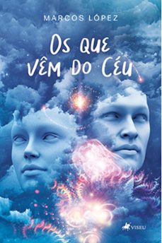 os que vem do ceu (ebook)-marcos lopez-9786525432472