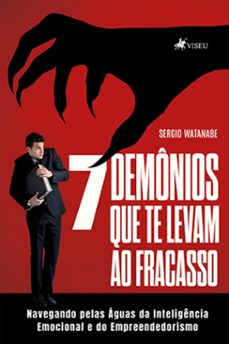 7 demonios que te levam ao fracasso (ebook)-sergio watanabe-9786525483672