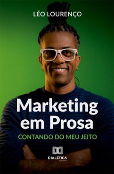 marketing em prosa (ebook)-léo lourenço-9786527070672
