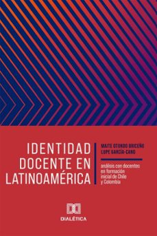 identidad docente en latinoamerica (ebook)-maite otondo briceño-lupe garcía-cano-9786527072072