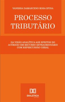 processo tributario (ebook)-vanessa damasceno rosa spina-9786527075172