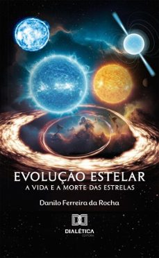 evoluço estelar (ebook)-danilo ferreira da rocha-9786527076872