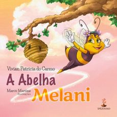 a abelha melani (ebook)-vivian patricia do carmo-9786528601172